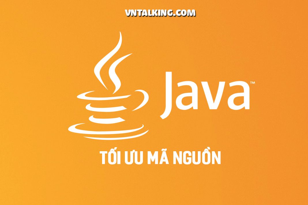 Tối ưu mã nguồn Java