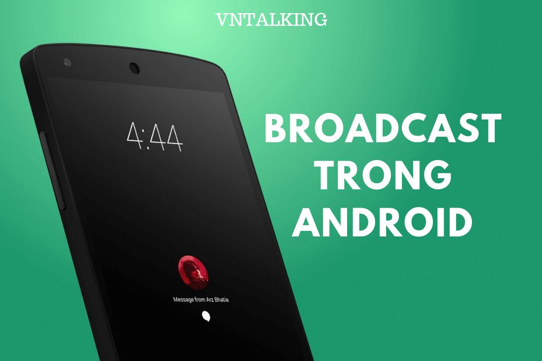 broadcast receiver trong android