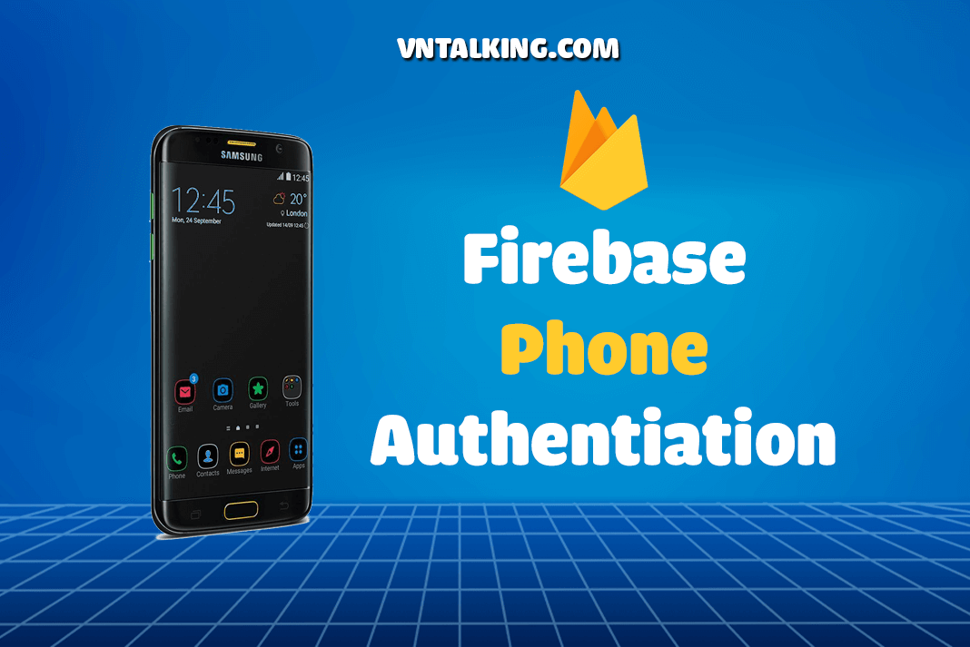 Xác thực số điện thoại bằng firebase