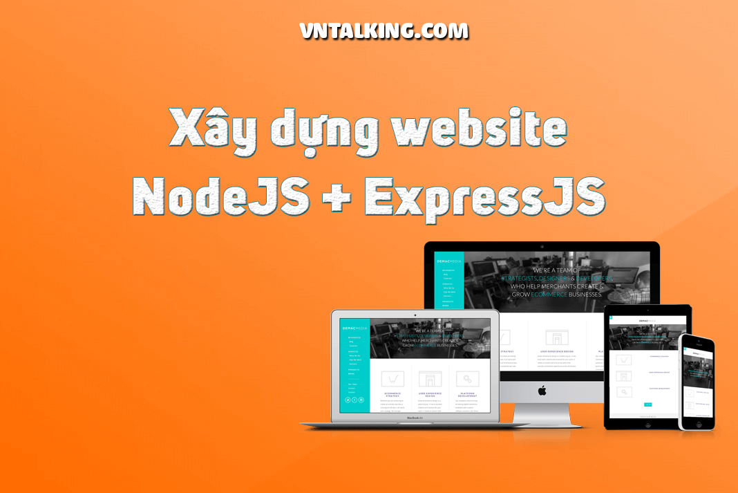 Xây dựng ứng dụng web đầu tiên với NodeJS + ExpressJS