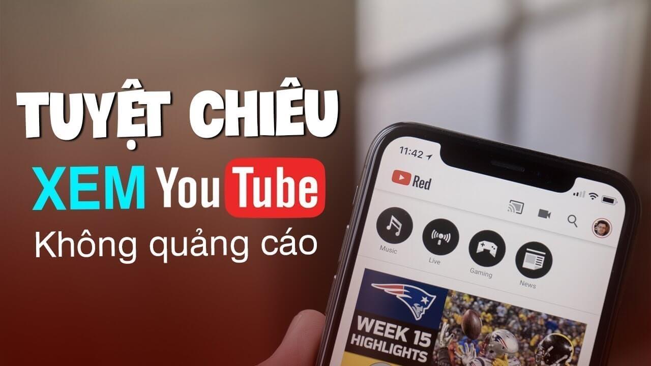 Mẹo Chặn Quảng Cáo Youtube Trên Pc, Mobile Và Tv - Vntalking